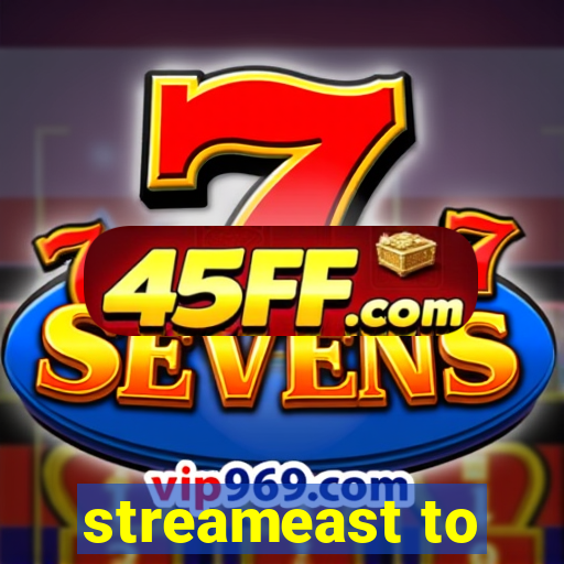 streameast to